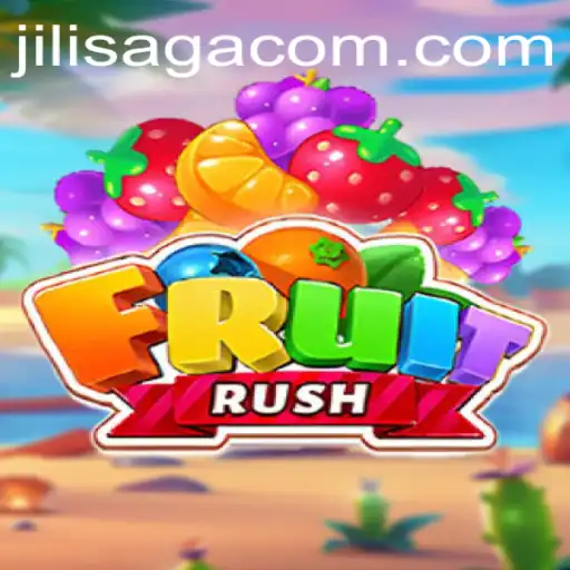 FruitRush: The Exciting New Game Taking the World by Storm - JILISAGA