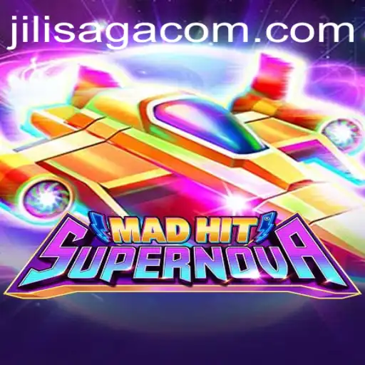 MadHitSupernova: A New Gaming Sensation with a Twist of JILISAGA