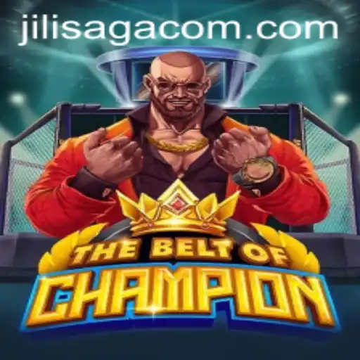 The Epic Journey of TheBeltOfChampion: A Riveting Experience in JILISAGA